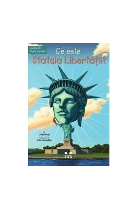 Ce este Statuia Libertatii - Joan Holub