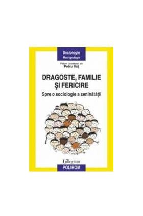 Dragoste Familie Si Fericire - Petru Ilut