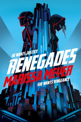 Renegades | Marissa Meyer