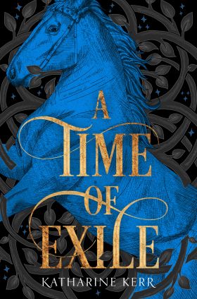 A Time of Exile - Volume 1 | Katharine Kerr