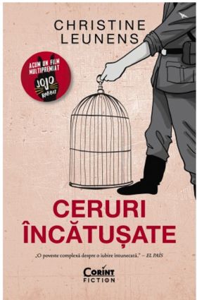 Ceruri incatusate | Christine Leunens