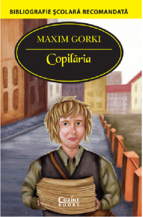 Copilaria | Maxim Gorki