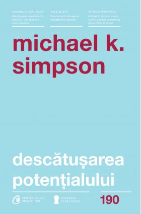 Descatusarea potentialului | Michael K. Simpson