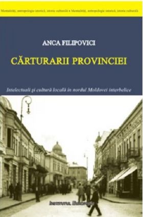 Carturarii provinciei | Anca Filipovici