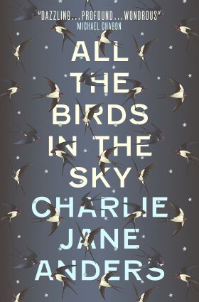 All the Birds in the Sky | Charlie Jane Anders