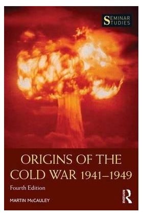 Origins of the Cold War 1941-1949 | Martin Mccauley