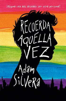 Recuerda Aquella Vez | Adam Silvera