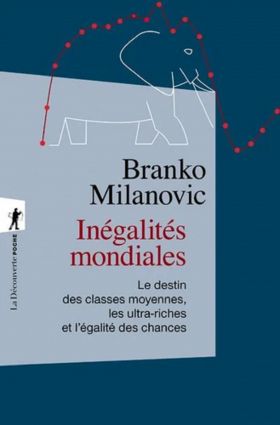 Inegalites Mondiales | Branko Milanovic