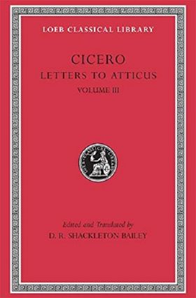 Letters to Atticus | Cicero, D. R. Shackleton Bail