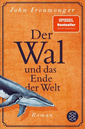 Der Wal und das Ende der Welt | John Ironmonger