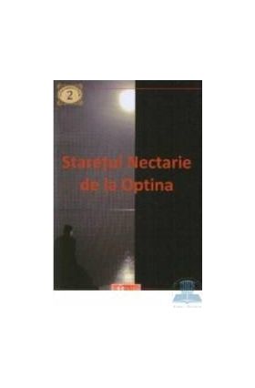 Staretul Nectarie de la Optina