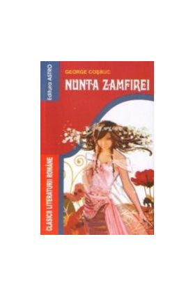 Nunta Zamfirei - George Cosbuc