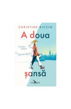 A doua sansa - Christine Riccio