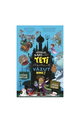 Hotelul N-aveti ce vedea aici. Yeti ca inca n-ati vazut nimic - Steven Butler