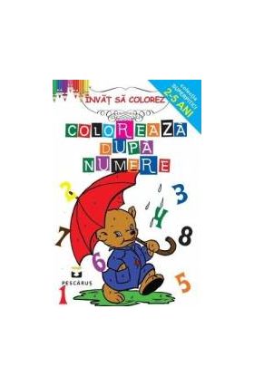 Coloreaza dupa numere 2-5 ani