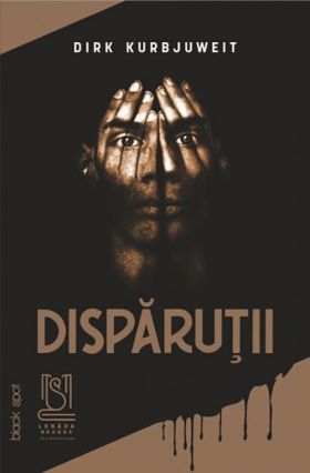 Disparutii | Dirk Kurbjuweit