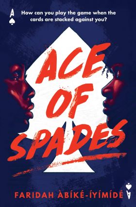 Ace of Spades | Faridah Abike-Iyimide