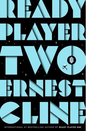 Ready Player Two | Ernest Cline