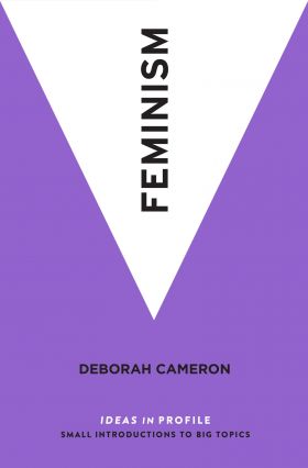 Feminism | Deborah Cameron