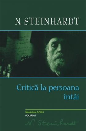 Critica la persoana intii | Nicolae Steinhardt