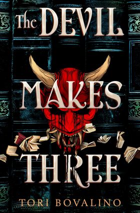 The Devil Makes Three | Tori Bovalino