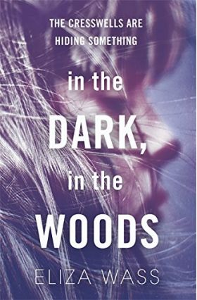 In the Dark, In the Woods | Eliza Wass