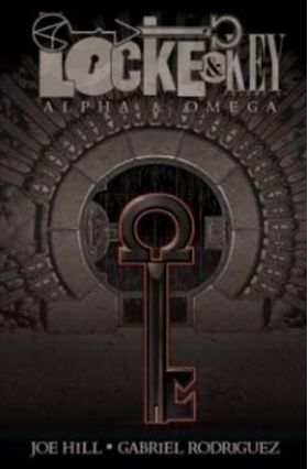 Locke And Key Vol. 6 - Alpha & Omega | Joe Hill, Gabriel Rodriguez