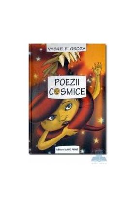 Poezii cosmice - Vasile E. Groza