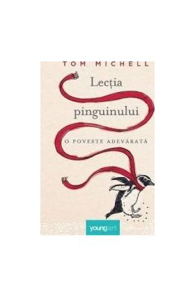 Lectia pinguinului - Tom Michell