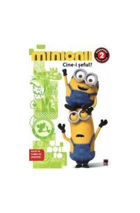 Minionii - Cine-i seful 6+