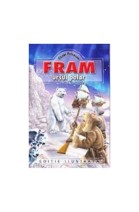 Fram Ursul Polar - Cezar Petrescu