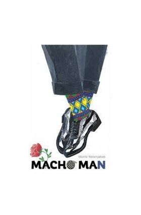 Macho Man - Moritz Netenjakob