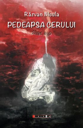 Pedeapsa cerului | Razvan Nicula