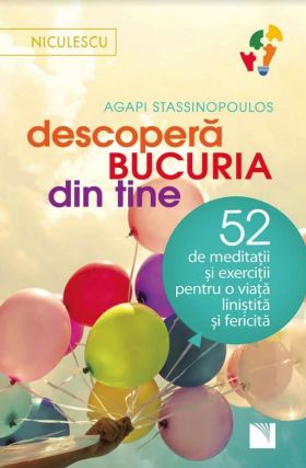 Descopera bucuria din tine | Agasi Stassinopoulos