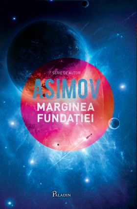 Marginea fundatiei | Isaac Asimov