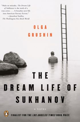 The Dream Life of Sukhanov | Olga Grushin