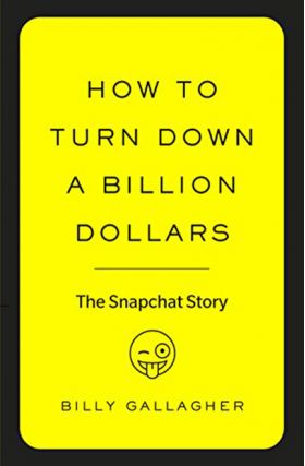 How to Turn Down a Billion Dollars | Billy Gallagher