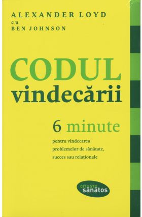 Codul vindecarii | Alexander Loyd, Ben Johnson