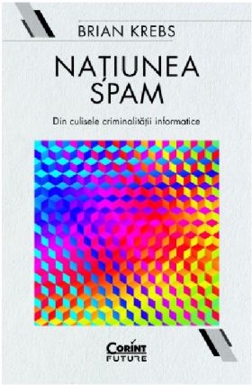 Natiunea Spam | Brian Krebs