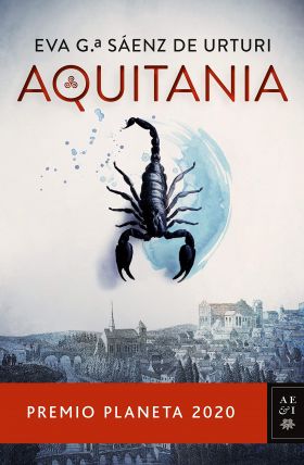 Aquitania | Eva Garcia Saenz de Urturi