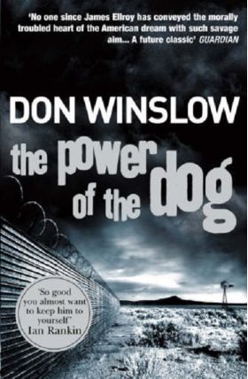 The Power Of The Dog | Don Winslow