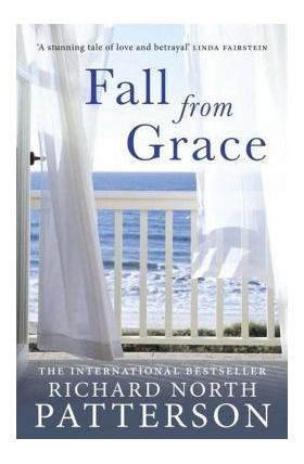 Fall from Grace | Richard North Patterson