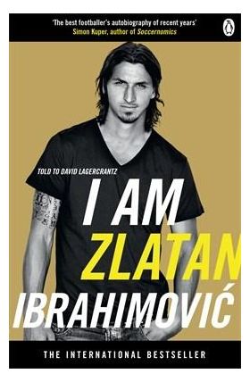 I Am Zlatan Ibrahimovic | Zlatan Ibrahimovic, David Lagercrantz, Ruth Urbom