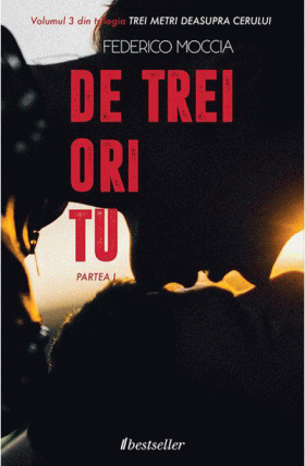 De trei ori tu | Federico Moccia