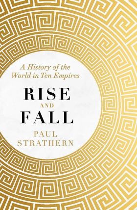 Rise and fall | Paul Strathern