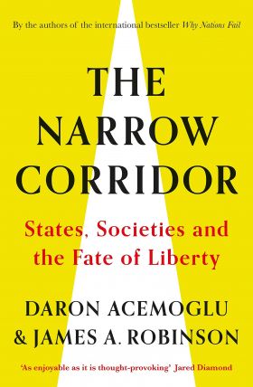 The Narrow Corridor | Daron Acemoglu, James A. Robinson