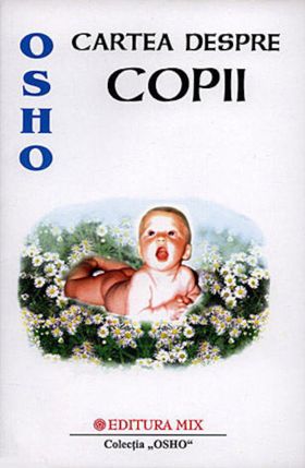 Cartea despre copii | Osho