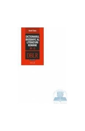 Dictionarul biografic al literaturii romane m-z - Aurel Sasu