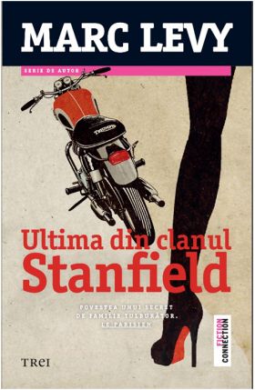 Ultima din clanul Stanfield | Marc Levy