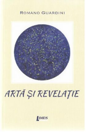 Arta si revelatie | Romano Guardini